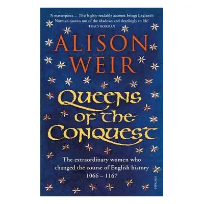 Queens of the Conquest - Weir, Alison