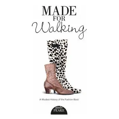 Made for Walking - Peake, Andy