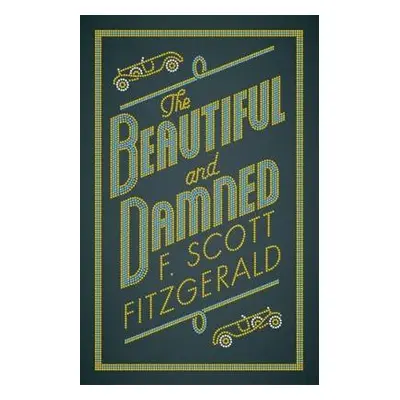 Beautiful and Damned - Fitzgerald, F. Scott