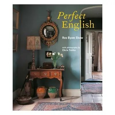 Perfect English - Shaw, Ros Byam