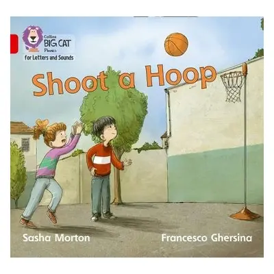 Shoot a Hoop - Morton, Sasha