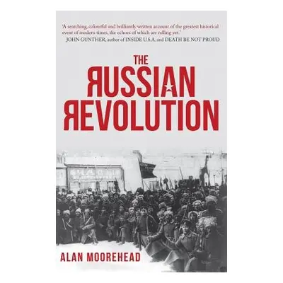 Russian Revolution - Moorehead, Alan