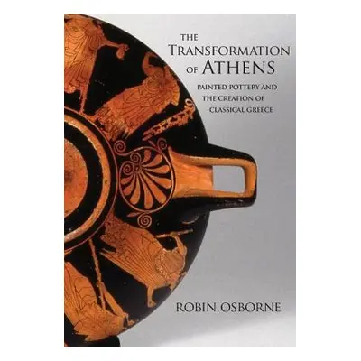 Transformation of Athens - Osborne, Robin