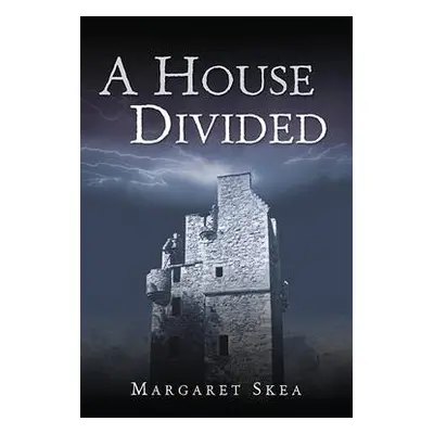 House Divided - Skea, Margaret