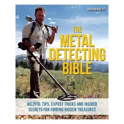 Metal Detecting Bible - Neice, Brandon