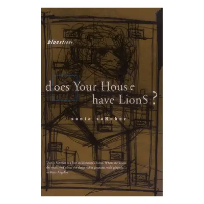 Does Your House Have Lions? - Sanchez, Sonia