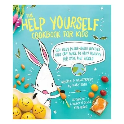 Help Yourself Cookbook for Kids - Roth, Ruby