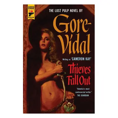 Thieves Fall Out - Vidal, Gore