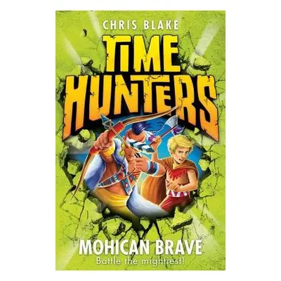 Mohican Brave - Blake, Chris