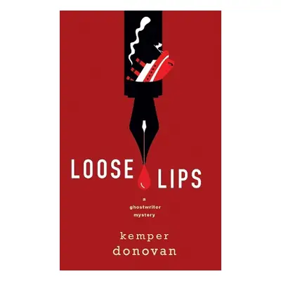 Loose Lips - Donovan, Kemper