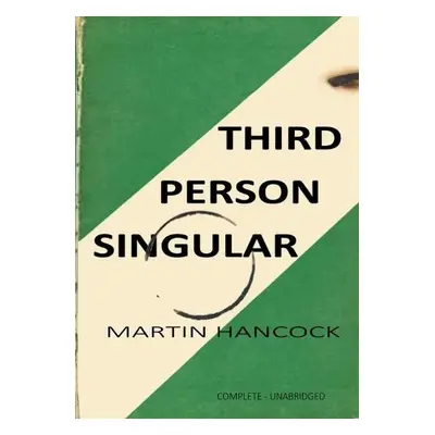 Third Person Singular - Hancock, Martin