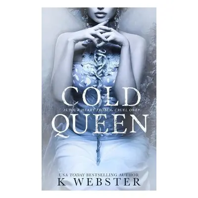 Cold Queen - Webster, K