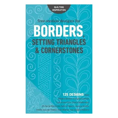 Free-Motion Designs for Borders, Setting Triangles a Cornerstones - Various