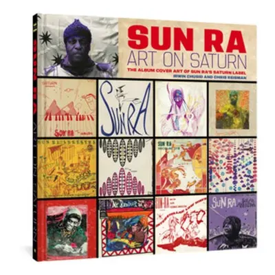 Sun Ra: Art on Saturn - Ra, Sun