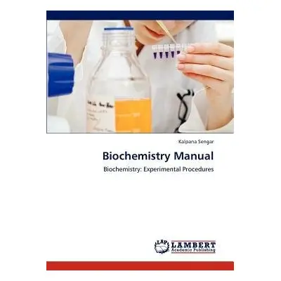 Biochemistry Manual - Sengar, Kalpana