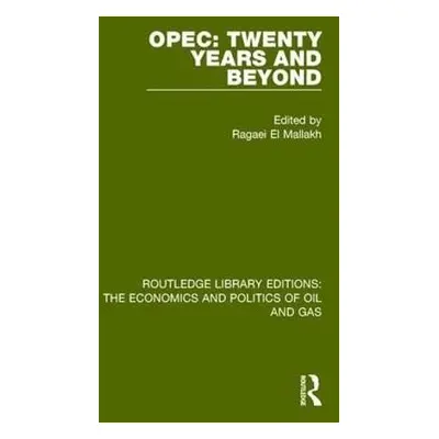 OPEC: Twenty Years and Beyond