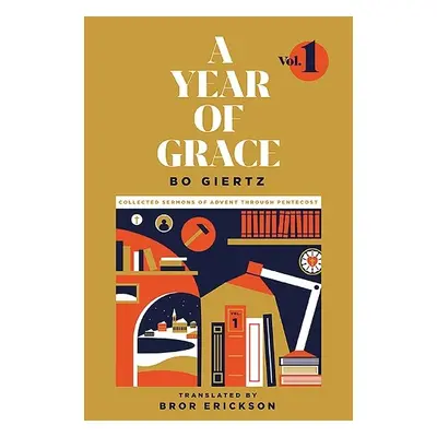 Year of Grace, Volume 1 - Giertz, Bo