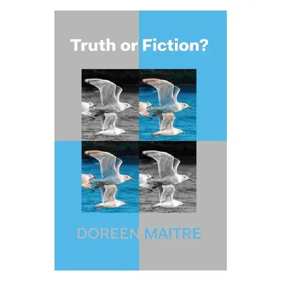 Truth or Fiction? - Maitre, Doreen