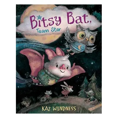 Bitsy Bat, Team Star - Windness, Kaz