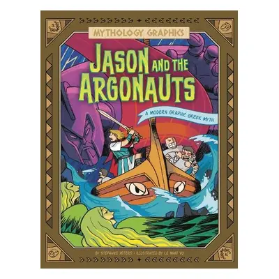 Jason and the Argonauts - Peters, Stephanie