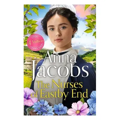 Nurses of Eastby End - Jacobs, Anna