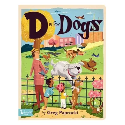 D is for Dogs - Paprocki, Greg