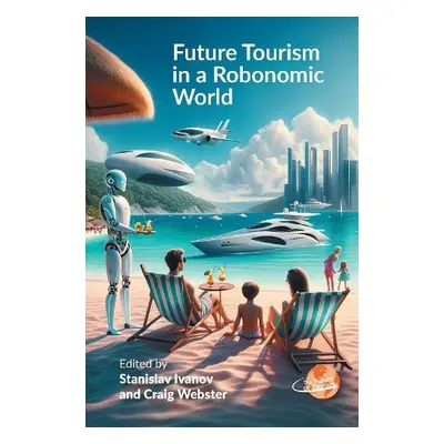 Future Tourism in a Robonomic World