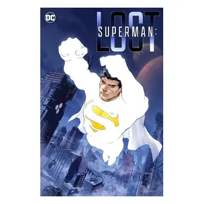 Superman: Lost - Priest, Christopher a Pagulayan, Carlo