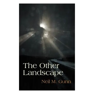 Other Landscape - Gunn, Neil M.