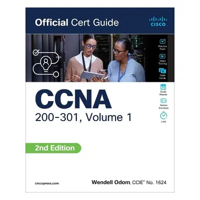 CCNA 200-301 Official Cert Guide, Volume 1 - Odom, Wendell