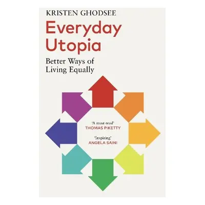 Everyday Utopia - Ghodsee, Kristen