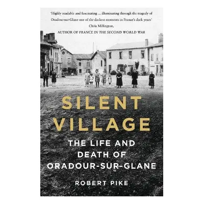 Silent Village - Pike, Robert