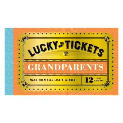 Lucky Tickets for Grandparents - Chronicle Books