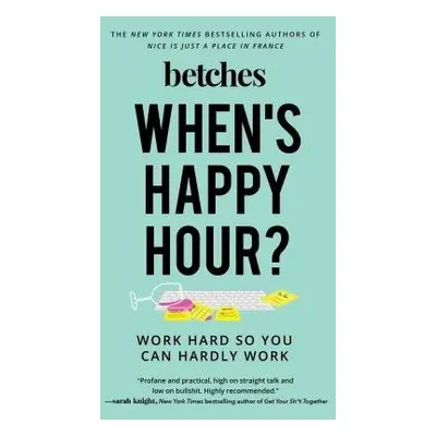 When's Happy Hour? - Betches