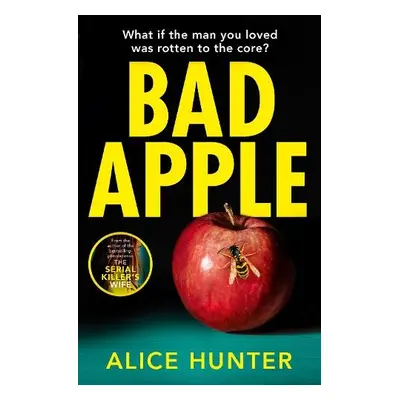 Bad Apple - Hunter, Alice