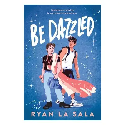 Be Dazzled - La Sala, Ryan