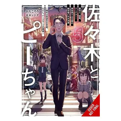 Sasaki and Peeps, Vol. 5 (light novel) - Buncololi