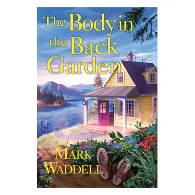 Body in the Back Garden - Waddell, Mark