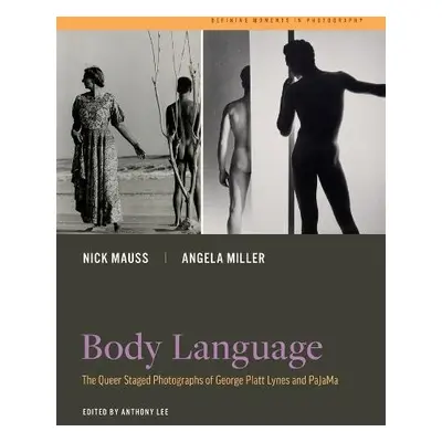 Body Language - Mauss, Nick a Miller, Dr. Angela a Lee, Anthony W.