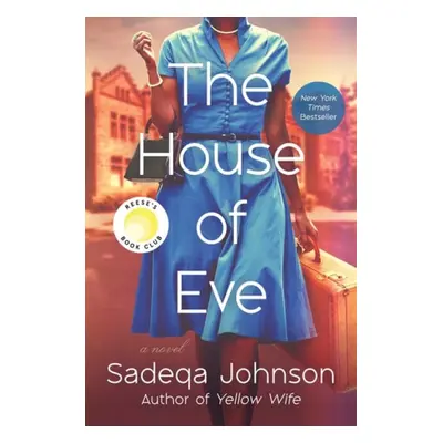 House of Eve - Johnson, Sadeqa