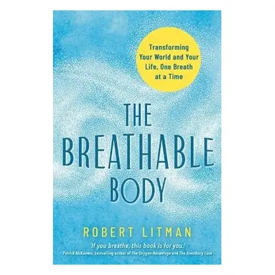 Breathable Body - Litman, Robert