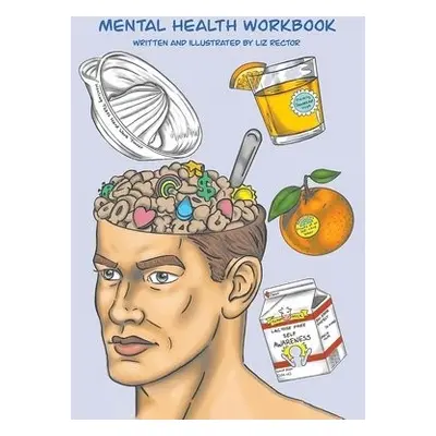 Mental Health Workbook - Rector, Elizabeth