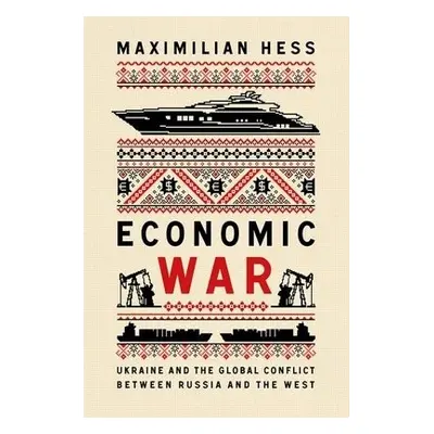 Economic War - Hess, Maximilian