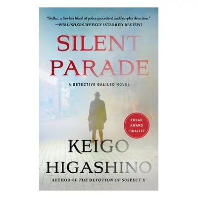 Silent Parade - Higashino, Keigo