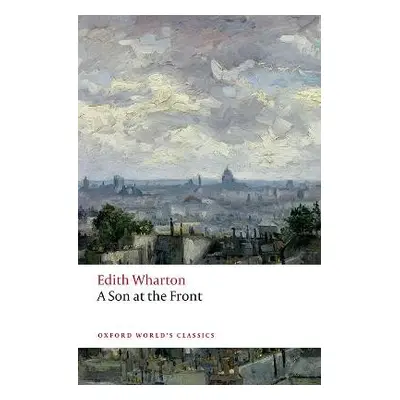 Son at the Front - Wharton, Edith