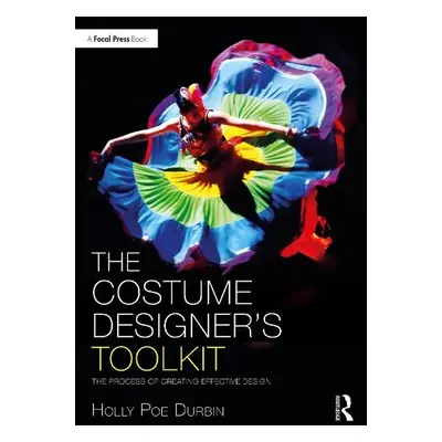 Costume Designer's Toolkit - Poe Durbin, Holly