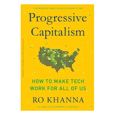 Progressive Capitalism - Khanna, Ro