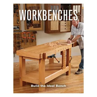 Workbenches - Fine Woodworking