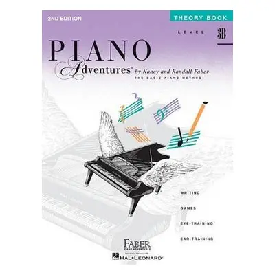 Piano Adventures Theory Book Level 3B - Faber, Nancy a Faber, Randall