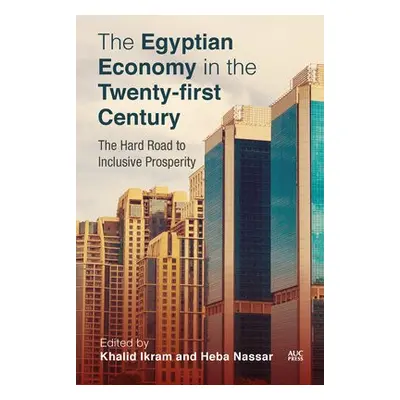 Egyptian Economy in the Twenty-first Century